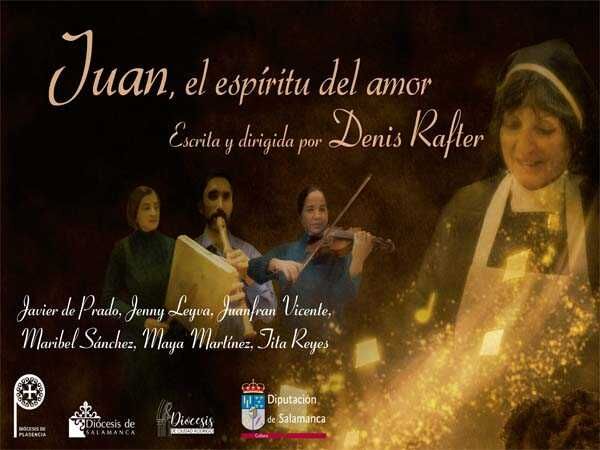 El próximo viernes «Juan, el espíritu del amor» en El Bodón